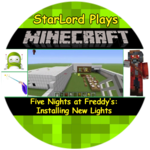 Five Nights at Freddy's: Installing New Lights