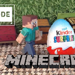 Minecraft Steve’s Giant Kinder Surprise
