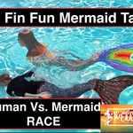 A Fin Fun Mermaid Mania Human Vs. Mermaid Race!