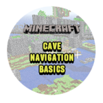 Cave Navigation Basics