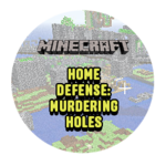 Home Defense: Murder Holes